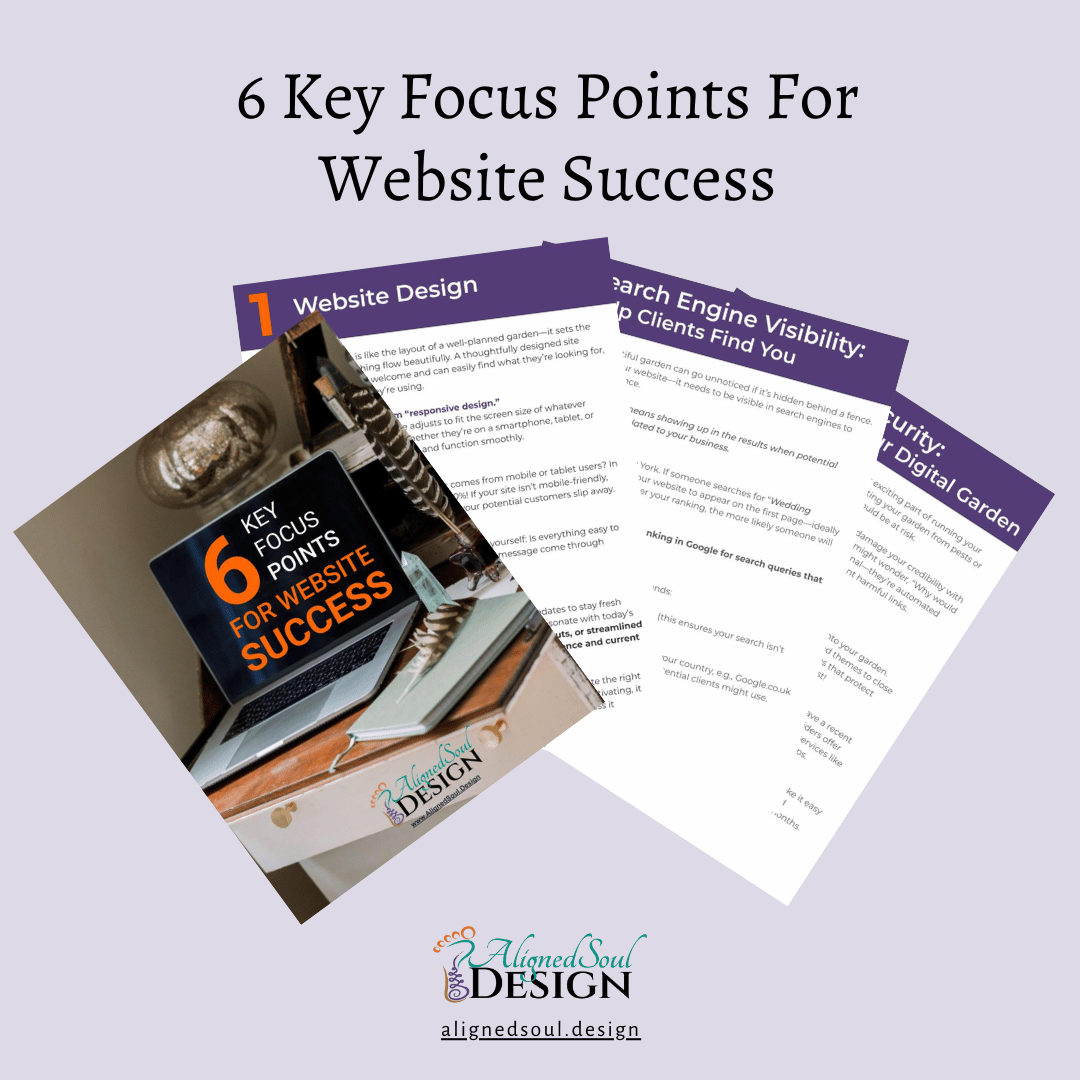 Mockup of the '6 Key Focus Points for Website Success' guide by Aligned Soul Design, featuring the cover and preview pages with tips to fix website issues. The Aligned Soul Design logo and website URL are displayed at the bottom.